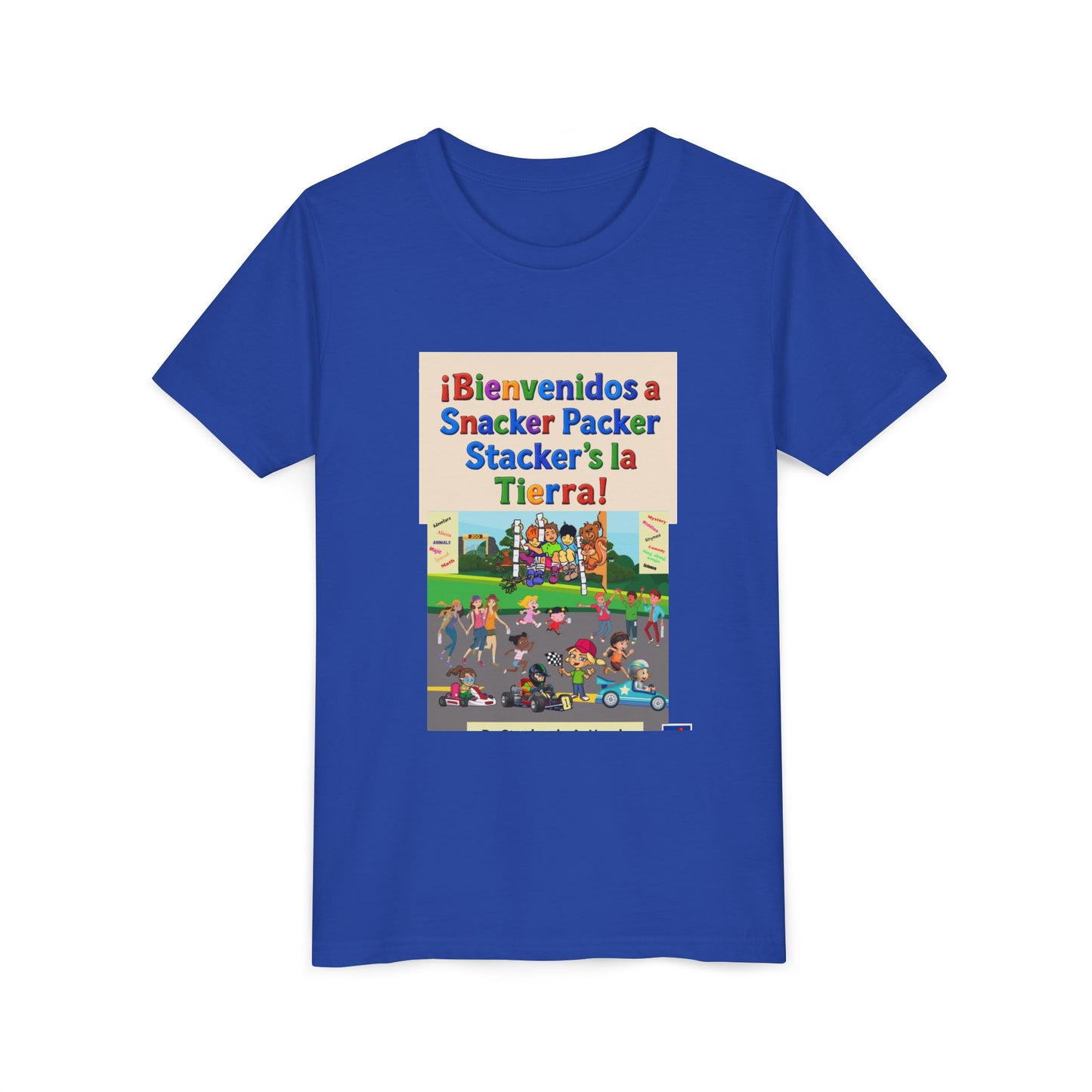 Youth Tee - (Spanish) "¡Bienvenidos a Snacker Packer Stacker's la Tierra!" Colorful Bilingual Kids Shirt