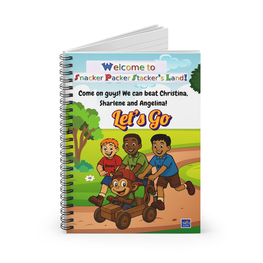 Spiral Notebook — “Welcome to Snacker Packer Stacker’s Land! Let’s Go” Kids Journal