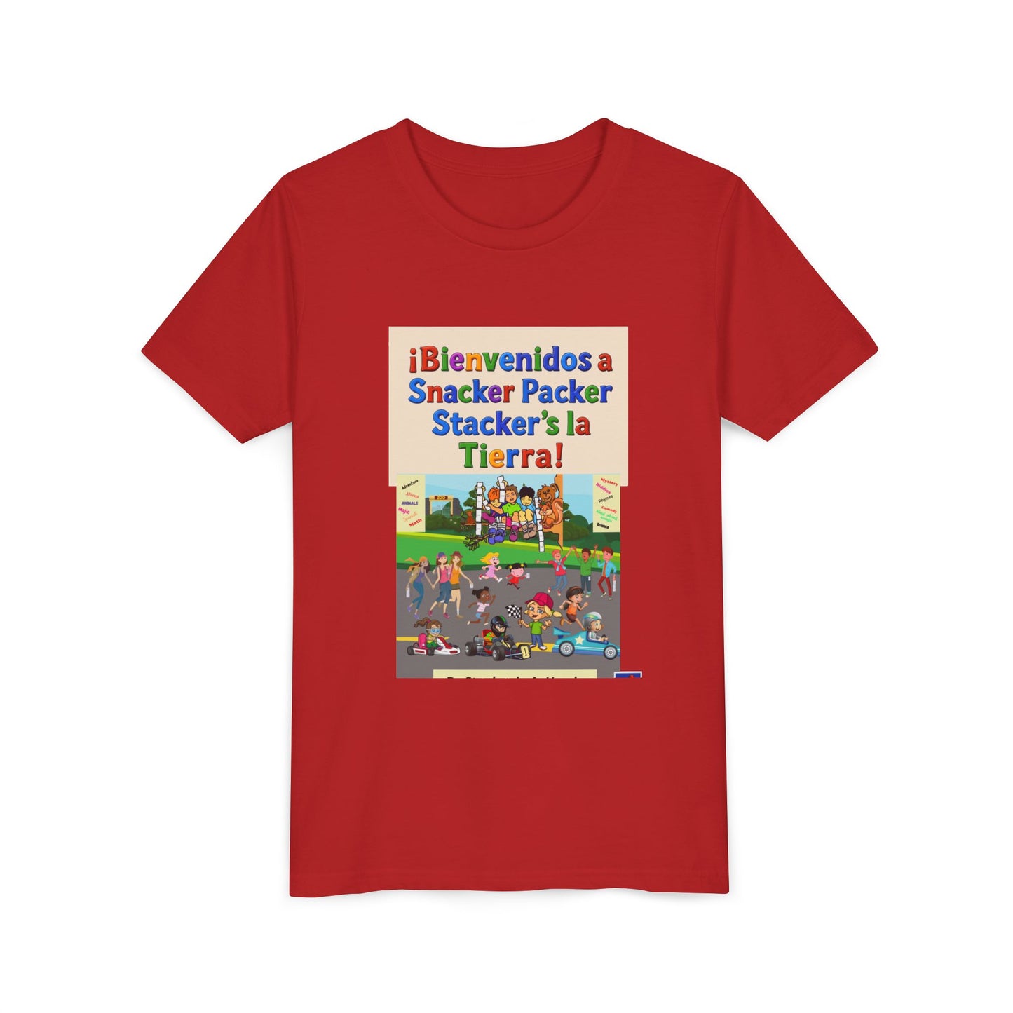 Youth Tee - (Spanish) "¡Bienvenidos a Snacker Packer Stacker's la Tierra!" Colorful Bilingual Kids Shirt